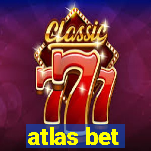 atlas bet